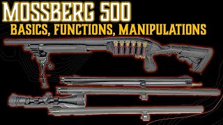 Mossberg 500:  The Basics and Manipulation