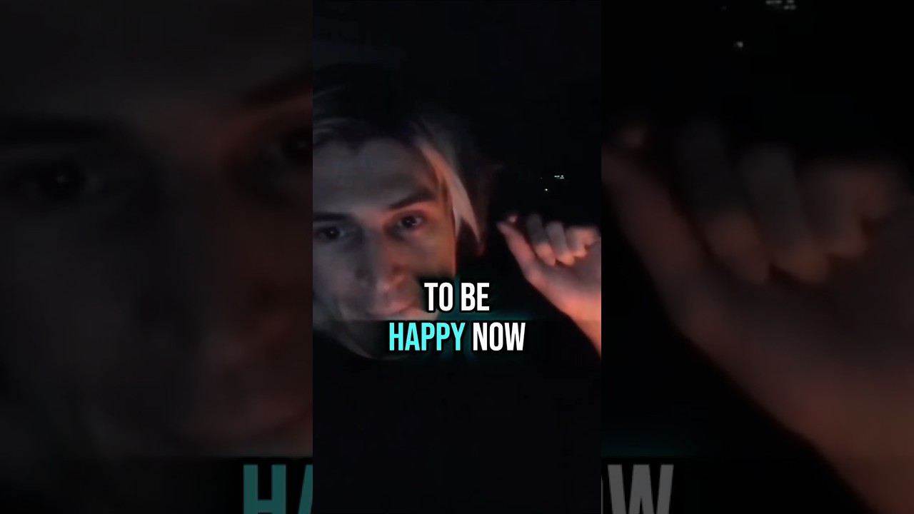 Be Happy Now 🥲  - xQc 