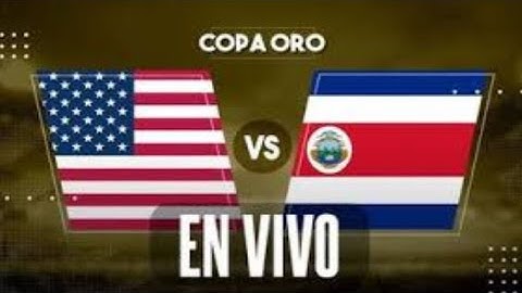 Costa Rica vs Estados Unidos En Vivo | 2025 Copa de Oro Partido Completo