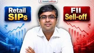 Retail SIPs vs FII Sell off | Parimal Ade