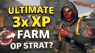 The Division 2 | LEVEL UP FAST with This 3x XP Strategy