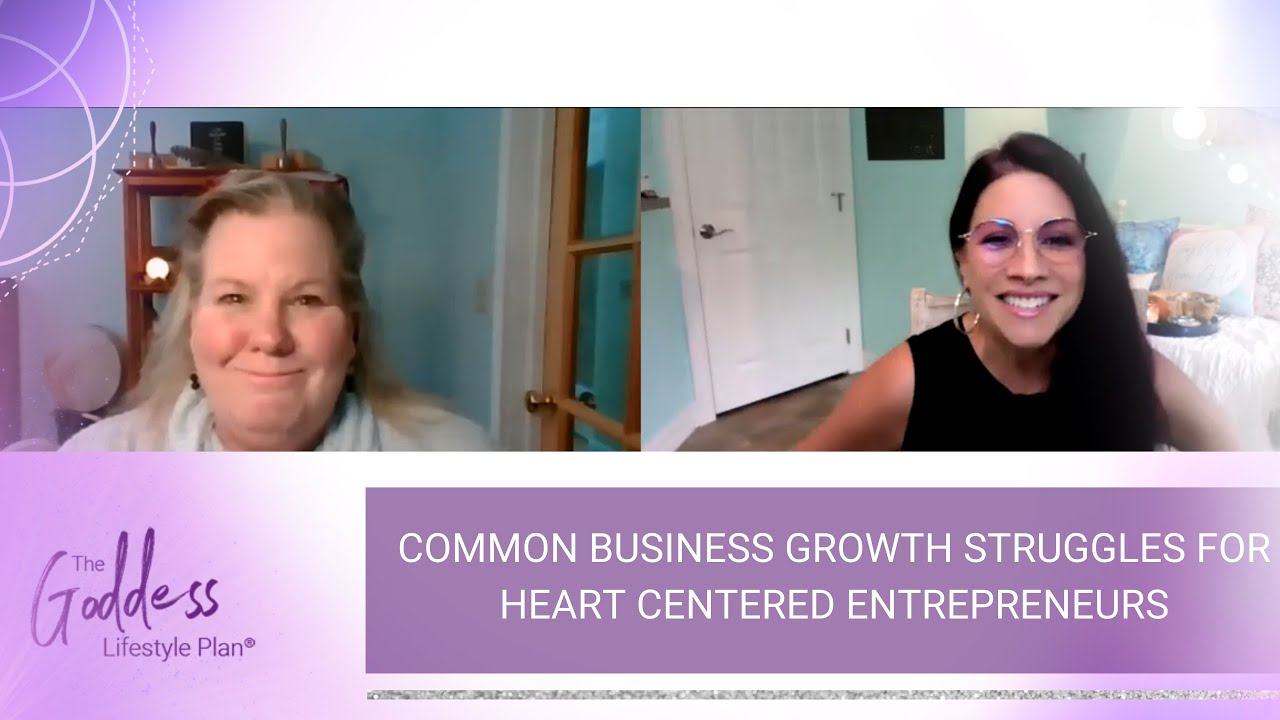 Common Business Growth Struggles For Heart Centered Entrepreneurs