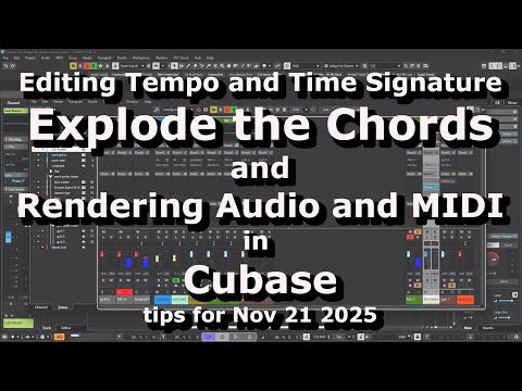 Editing Tempo and Time Signature Explode the Chords and Rendering Audio and MIDI in Cubase Tips for