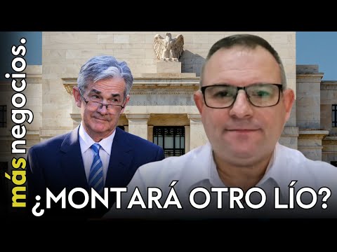 "&iquest;Jerome Powell est&aacute; dispuesto a montar otro l&iacute;o? Tendremos una comparecencia muy tranquila"