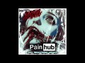 The Most Vivid Nightmares - &quot;PAIN HUB&quot; (2024 REMASTERED VERSION)