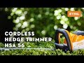 The cordless hedge trimmer HSA 56 of the STIHL COMPACT cordless garden tools (2019 TV commercial)