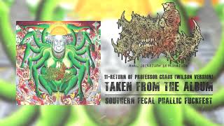 Anal Secretion Deprivation - Return of Professor Chaos Wilson Version