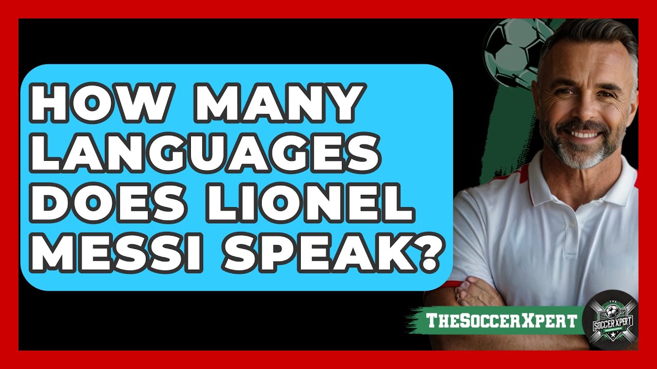 How many languages does Lionel Messi speak? - The Sport Xpert - YouTube