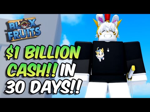 How To Get $1 BILLION in 30 Days Blox Fruits Update 17 Part 3