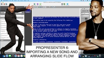 PROPRESENTER 6:IMPORTING A NEW SONG AND ARRANGING SLIDE FLOW