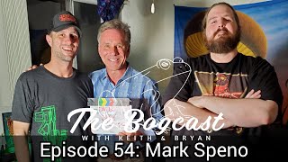 Famous Bogcast Ep54: Mark Speno-Actor Profile