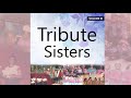 Tribute sisters  na bobo