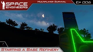 Starting a Base Refinery | Space Engineers Multiplayer - Modded | #6