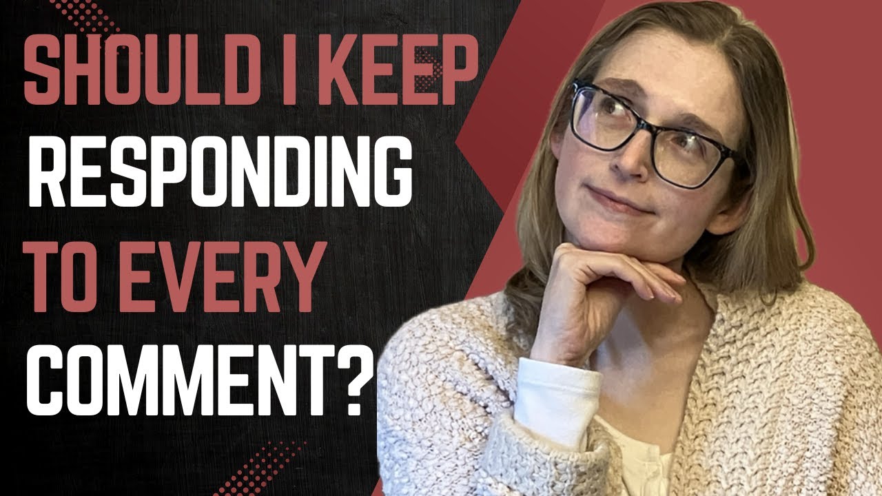 Booktube Chat: Should I keep responding to every comment?