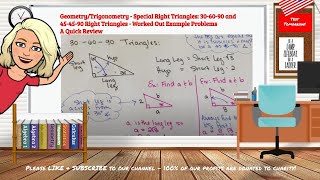 Geometry-Solving Triangles - Special Right Triangles - 30-60-90/45-45-90 -Worked Out Problems & Tips