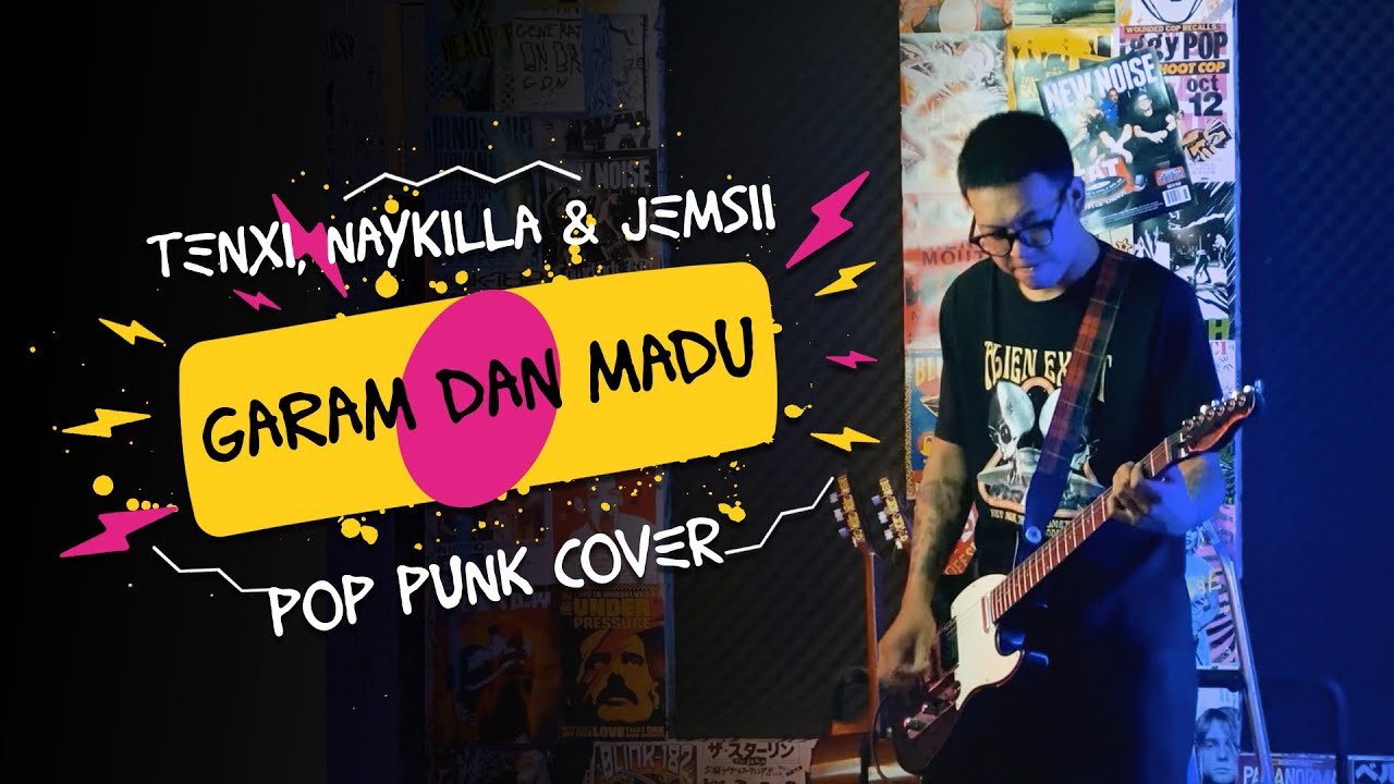 Garam & Madu Tenxi, Naykilla & Jemsii Pop Punk Cover
