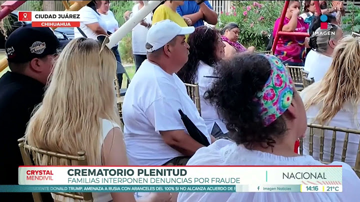 Familias interponen denuncias contra el crematorio Plenitud en Ciudad Juárez por fraude | Crystal