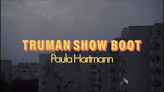 Video thumbnail of "Paula Hartmann - Truman Show Boot (Offizielles Musikvideo)"