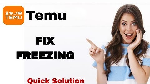 How To Fix And Solve Freezing On Temu App | Easy Fix