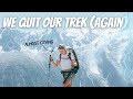 Tour du mont blanc we quit again  watch this before you go