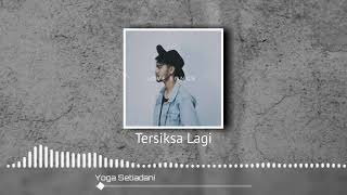 Tersiksa Lagi Cover     Yoga Setiadani