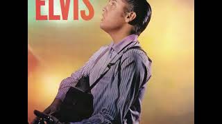 Elvis Presley - So Glad You're Mine (1956)