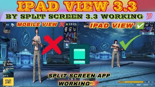 IPAD VIEW IN PUBG MOBILE NEW UPDATE BY SPLIT SCREEN 3.3 UPDATE WORKING 💯 ALL ANDROID PHONES