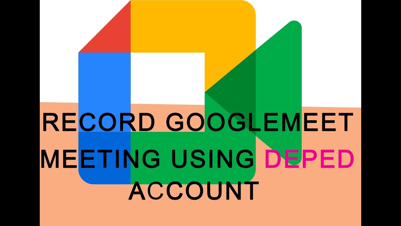 RECORD GOOGLE MEET MEETING USING DEPED EMAIL ACCOUNT WITHOUT USING