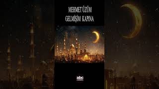 Mehmet Üzüm - Geldim Kapına