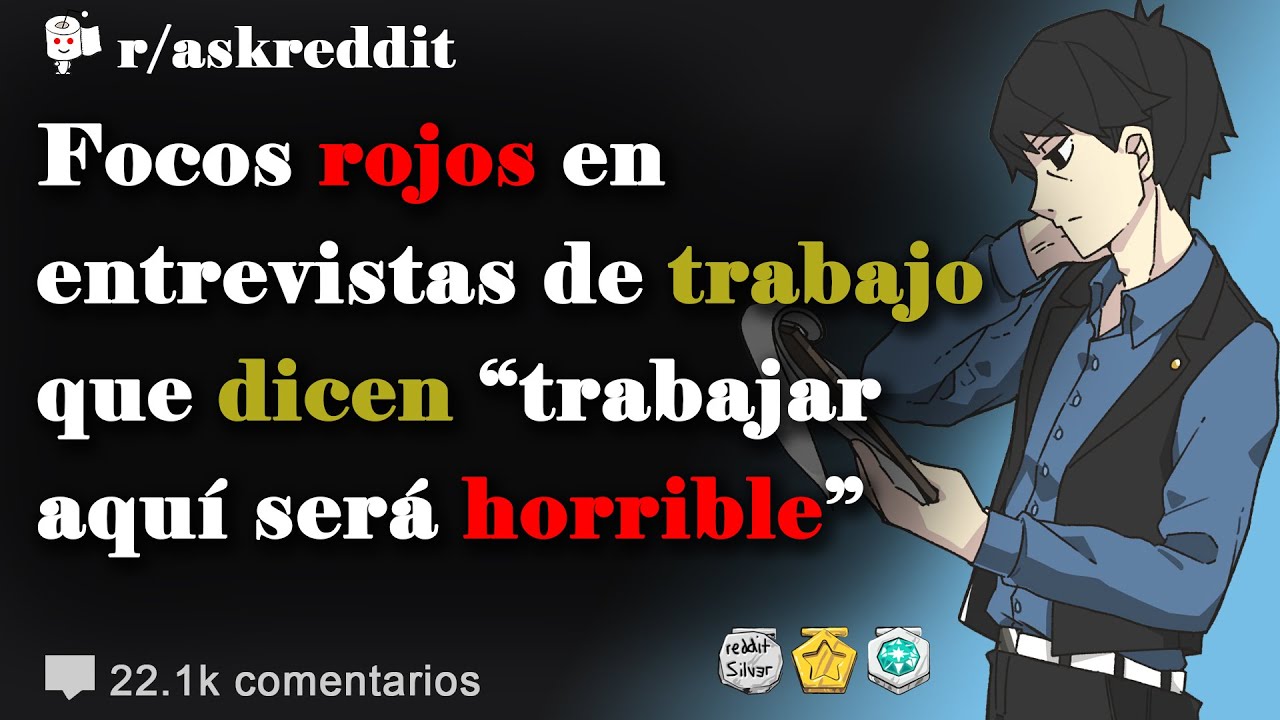 Focos rojos en entrevistas de trabajo - Preguntas de Reddit en español