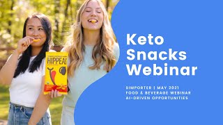 Keto Friendly Snacks | Food & Beverage 2021 Opportunities | Webinar by Simporter