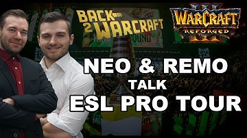 ESL PRO TOUR: News, Rumors & Oppinion by Neo & Remo (Back2Warcraft)