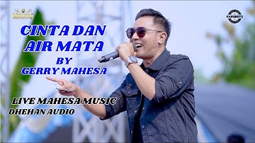 CINTA DAN AIR MATA - GERRY MAHESA - MAHESA MUSIC - LIVE PANGESTU 2024