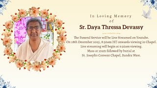 Funeral Service of Sr. Daya Thressa Devassy | 28th Dec 2025, 9:30am onwards