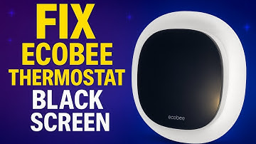 How To FIX Ecobee Thermostat Black Screen