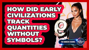 How Did Early Civilizations Track Quantities Without Symbols?