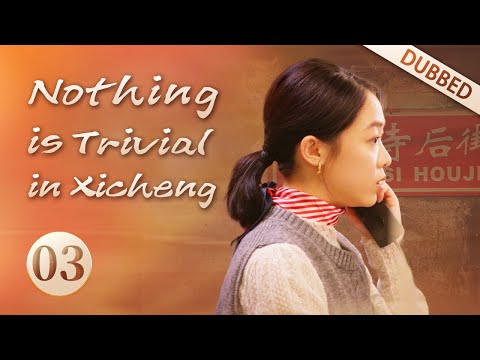 [Eng Dub]Nothing is Trivial in Xicheng EP03 Li hates tourists near house so he asks them to leave