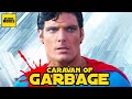 Superman The Movie - Caravan Of Garbage