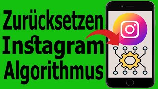 So Setzen Sie Den Instagram-Algorithmus Zurück Ändern Sie Ihren Instagramalgorithmus Im Jahr 2025
