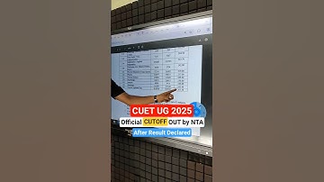 CUET UG 2025 Official Cutoff Out by NTA after Result Declared #cuet2025
