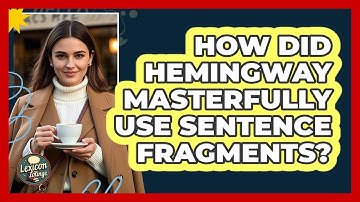How Did Hemingway Masterfully Use Sentence Fragments? - Lexicon Lounge