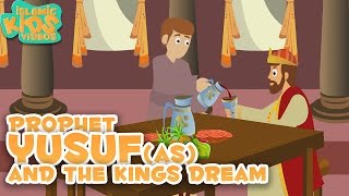 Prophet Stories In English | Prophet Yusuf (AS) & The King's Dream | Part3 | Stories Of The Prophets
