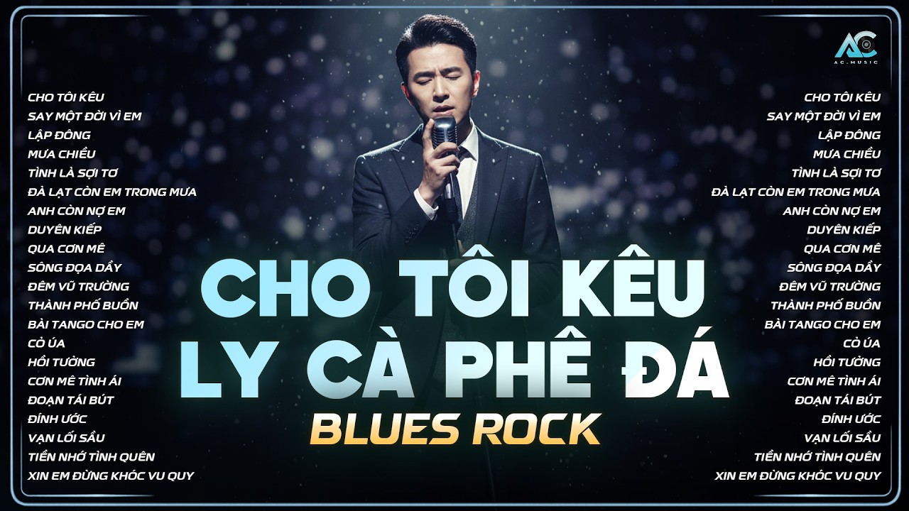 CHO TÔI KÊU LY CÀ PHÊ ĐÁ... | PLAYLIST NHẠC BLUES ROCK HOT TIKTOK 2026 | CHO TÔI KÊU - KHÁNH SANG