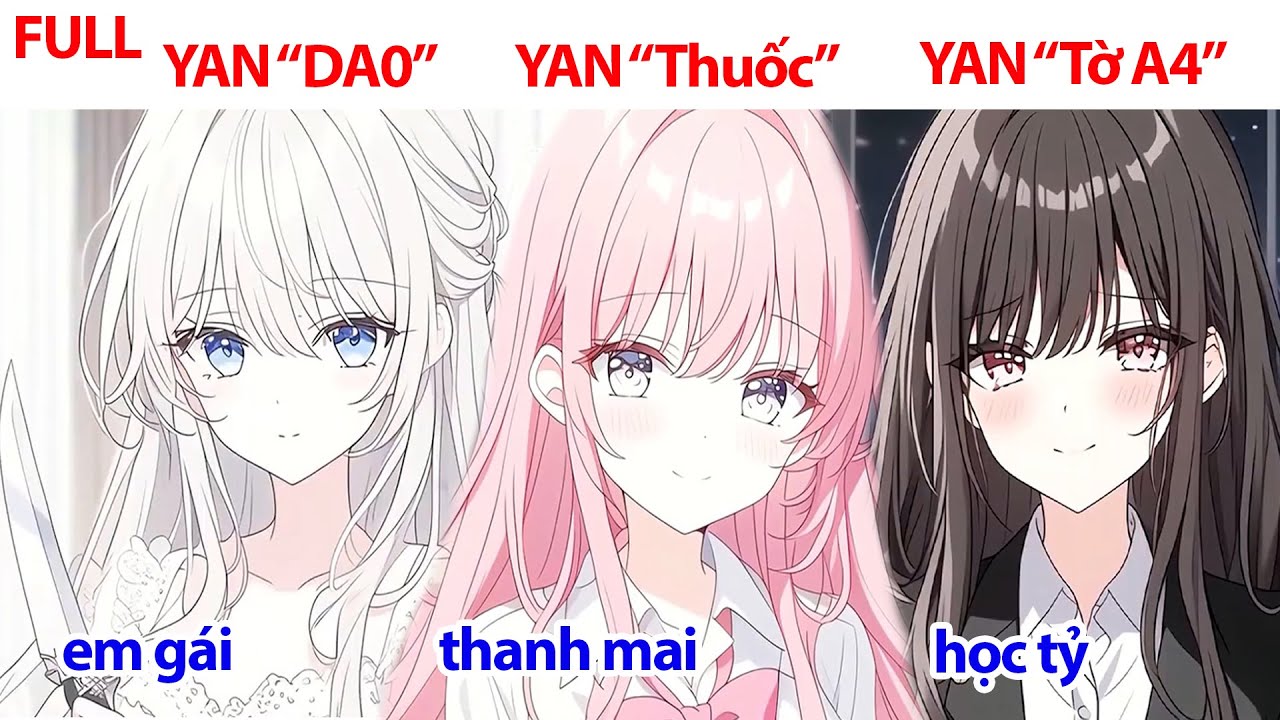 FULL Tôi Được Ba Cô Gái YANDERE Tranh Giành Theo Đuổi, Cuối Cùng Họ Đã Liên Minh Để Thuần Hóa Tôi