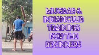 Mugdar & Indianclub Training for the Beginners. #mugdar #training #fitnesstutorials