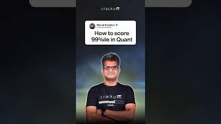 How to Score 99.9 Percentile in CAT Quant | CAT Quant Strategy