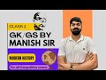 gandhi movement| modern history of india | GS Class by Manish Sir |