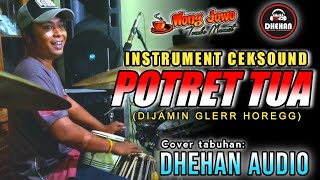 Cek Sound Horeg DHEHAN AUDIO, Instrument Super Jernih - Potret Tua Cover WONG Jowo music, latihan