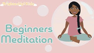 8Minute Beginners Meditation for Kids, Preteens, Teens, and Classrooms