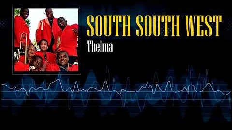 South South West - Thelma [Soca 2002]